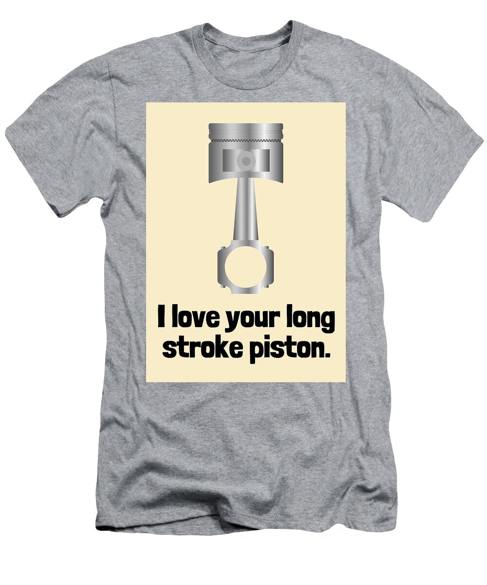 Car Mechanic Greeting Card Sexy Mechanic Card Dirty Cards Mechanic Romantic Cards Piston Joey Lott T-Shirt