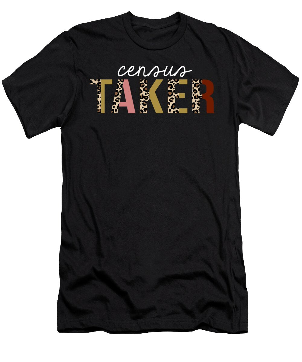 Census Taker Leopard Print Funny Appreciation Jensen Cena T-Shirt