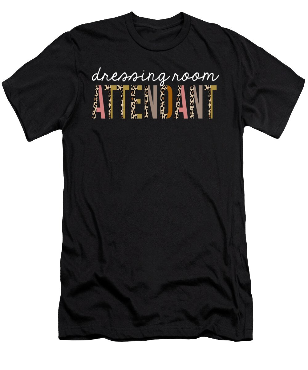 Dressing Room Attendant Leopard Print Funny Appreciation Jensen Cena T-Shirt