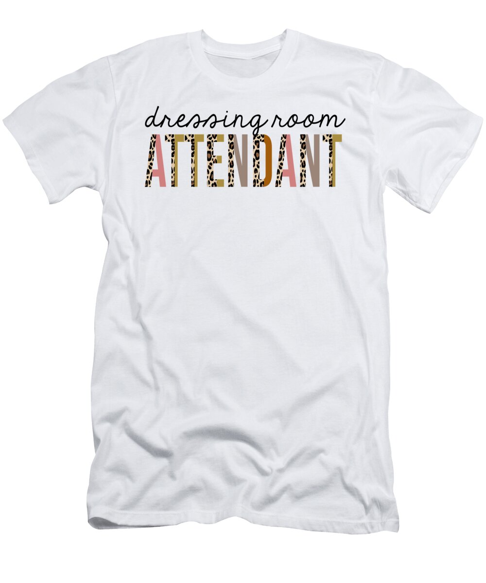 Dressing Room Attendant Leopard Print Funny Jensen Cena T-Shirt