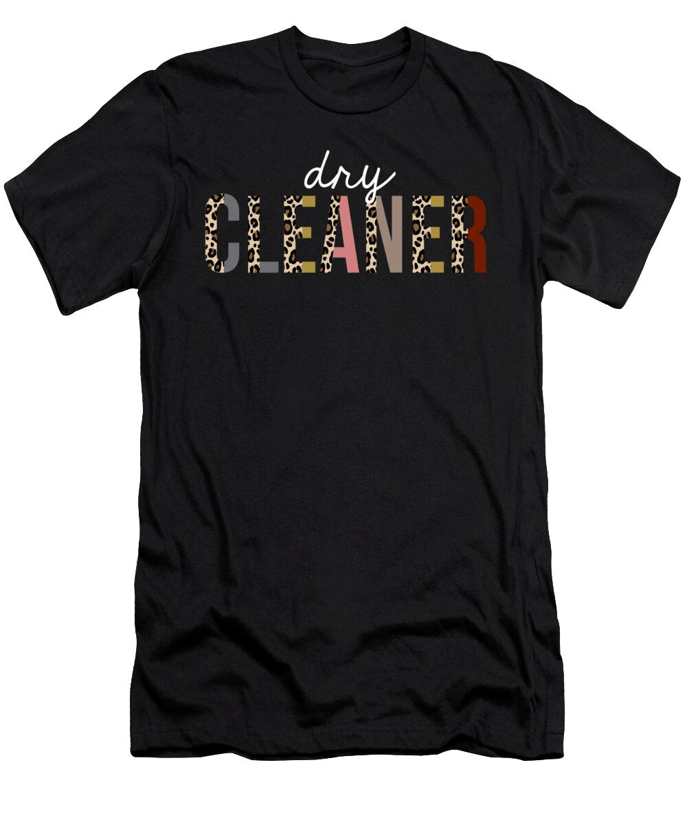Dry Cleaner Leopard Print Funny Appreciation Jensen Cena T-Shirt